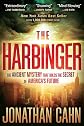 The Harbinger: The Ancient Mystery That Holds the Secret of America's Future
