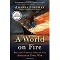 A World on Fire: Britain's Crucial Role in the American Civil War