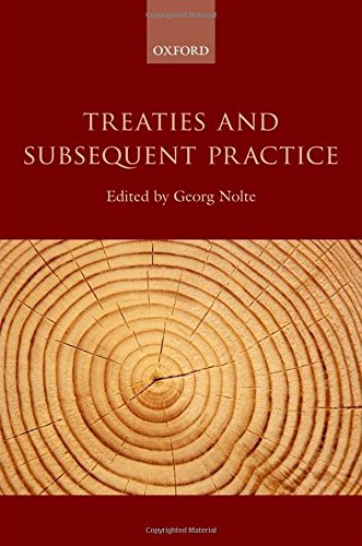 Treaties and Subsequent Practice