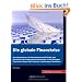 B�rse verstehen: Die globale Finanzkrise: Alle Informationen zur Wirtschaftskrise 2007-2009, dazu Geschichte und umfassendes Gesamtwissen zu den ... Welt. Ursachen, Auswirkungen, Reaktionen