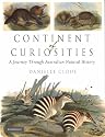 A Continent of Curiosities: A Journey Through Australian Natural History