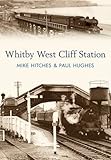 Whitby : West Cliff Station