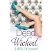Dead Wicked