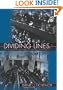 Dividing Lines: The Politics of Immigration Control in America (Princeton Studies in American Politics)