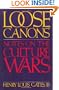 Loose Canons: Notes on the Culture Wars
