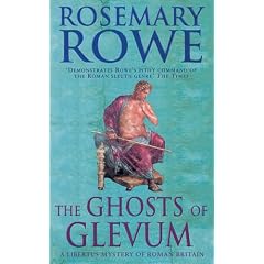 The Ghosts of Glevum (Libertus Mystery of Roman Britain)