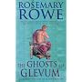 The Ghosts of Glevum (Libertus Mystery of Roman Britain)