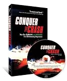 Conquer the Crash: You Can Survive and Prosper in a Deflationary Depression (Hardcover w/ Updates for 2009)
