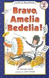 [(Bravo Amelia Bedelia )] [Author: Herman Parish] [Mar-2002]
