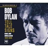 The Bootleg Series, Vol. 8: Tell Tale Signs - Rare and Unreleased 1989-2006
