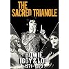 David Bowie, Iggy Pop & Lou Reed -The Sacred Triangle - Bowie, Iggy & Lou 1971 - 1973  [DVD] [2010] [NTSC]