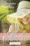 Past Forward- A Serial Novel: Episode 23