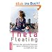 Theta Floating: Aktiviere das spirituelle Potenzial deines Zellbewusstseins und erschaffe dich neu + CD (Einf�hrung und �bungen)