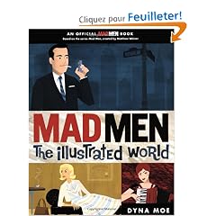 Mad Men: The Illustrated World
