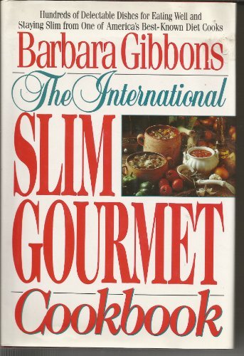 the international slim gourmet cookbook