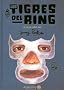 Los Tigres Del Ring