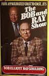From Approximately Coast to Coast...It's the Bob and Ray Show