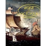 The War for All the Oceans: From Nelson at the Nile to Napoleon at Waterloo | [Roy Adkins, Lesley Adkins]