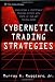 Cybernetic Trading Strategies: Developing a Profitable Trading System with State-of-the-Art Technologies