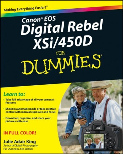 Canon EOS Digital Rebel XSi/450D for Dummies (For Dummies (Computers))