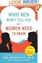 What Men Won't Tell You but Women Need to Know