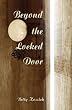 Beyond the Locked Door
