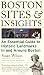 Boston Sites and Insights: An Essential Guide to Historic Landmarks In and Around Boston
