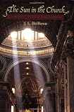 Buy : The Sun in the Church: Cathedrals as Solar Observatories