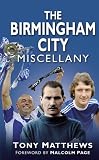 The Birmingham City Miscellany