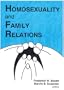 Homosexuality and Family Relationships (Marriage & Family Review Series)