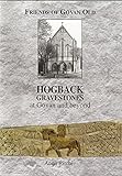 Hogback gravestones at Govan and beyond