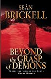 Beyond the Grasp of Demons
