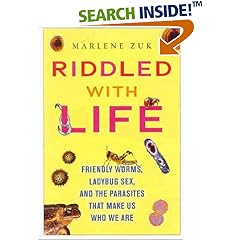 Riddled with Life: Friendly Worms, Ladybug Sex, and the Parasites That Make Us Who We Are