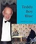 Teddy Boy Blue