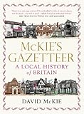 McKie's gazetteer : a local history of Britain