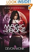 Magic to the Bone (An Allie Beckstrom Novel)
