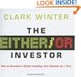 The Either/Or Investor: How to Succeed in Global Investing, One Decision at a Time