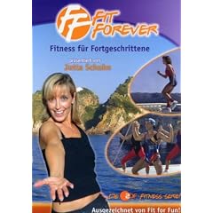 Fit Forever - Fitness f�r Fortgeschrittene