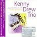 ケニー・ドリュー奇跡の未発表〜アーカイブス・シリーズ/Kenny’s Music Still Live On Vol.5 バードランドの子守歌