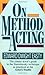 On Method Acting