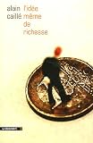 L'id�e m�me de richesse