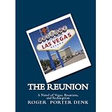 The Reunion: A Tale of Vegas, Reunions and Redemption