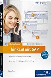 Einkauf mit SAP: Der Grundkurs für Einsteiger und Anwender (SAP PRESS)
