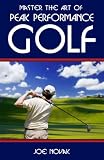 Master The Art Of Peak Performance Golf