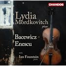 Lydia Mordkovitch Plays Bacewicz & Enescu