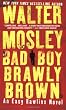 Bad Boy Brawly Brown