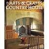 The Arts and Crafts Country House: From the Archives of Country Life