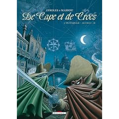 De Cape et de Crocs l'Int�grale : L'int�grale Acte I et II