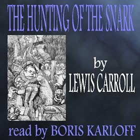 The Hunting of the Snark (Unabridged)