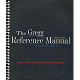 The Gregg Reference Manual, 10th Edition (University of Phoenix Custom Edition) ~ William A. Sabin